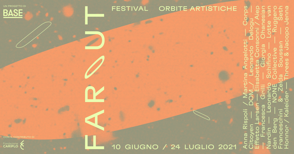 FAROUT festival Base Milano